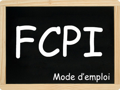 FCPI mode d'emploi